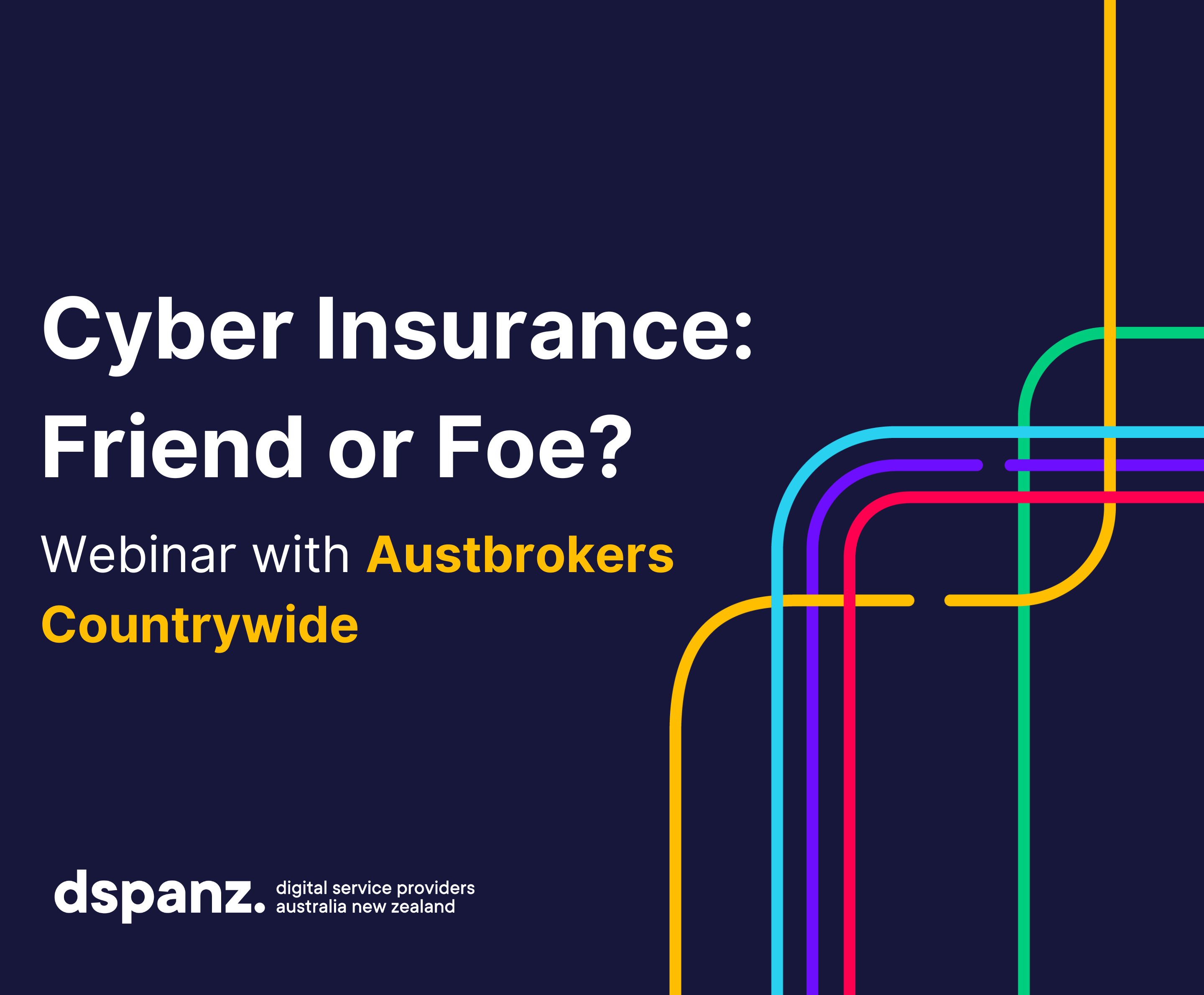 Cyber Insurance: Friend or Foe? Webinar