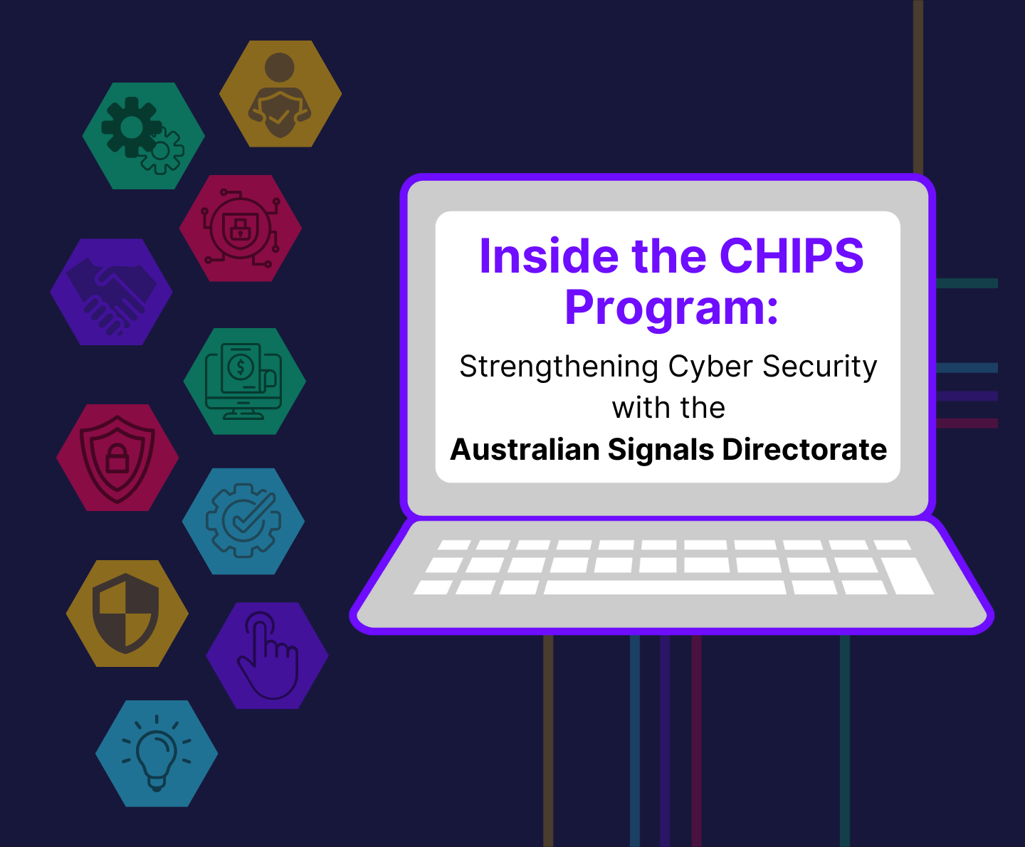Inside the CHIPS Program: Strengthening Cyber Security Webinar
